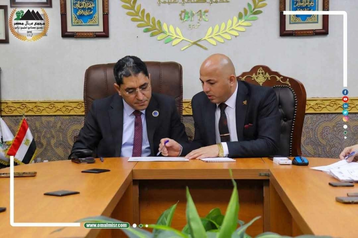 "منظومه عمال مصر الإقتصادية" توقع برتوكول للشراكه الإستراتيجية مع وزير العمل الليبي